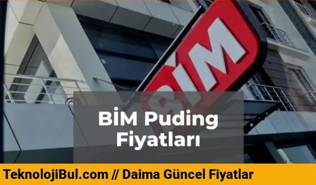 Bim Puding Fiyatları