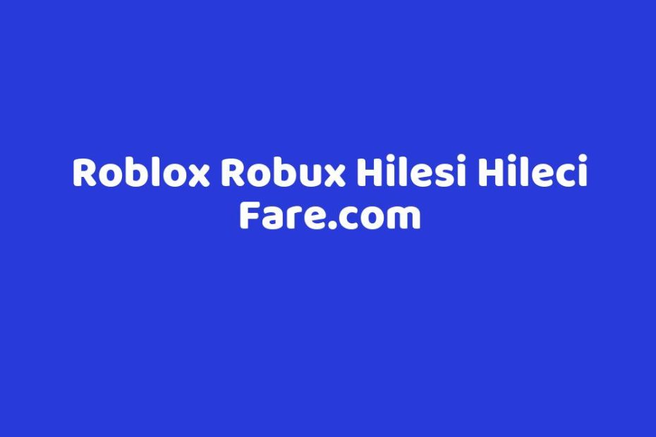 Roblox Robux Hilesi 2024 Güncel 