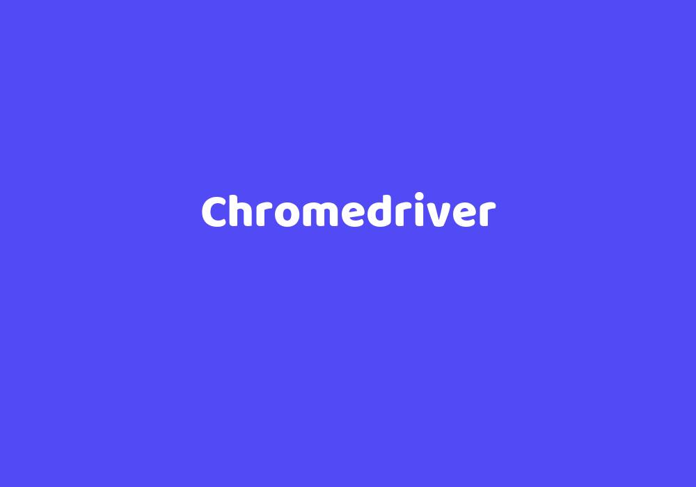 Chromedriver binary